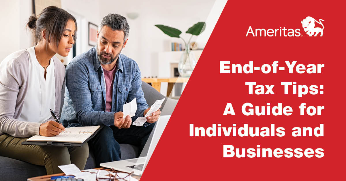 EndofYear Tax Tips A Guide for Individuals and Businesses Ameritas