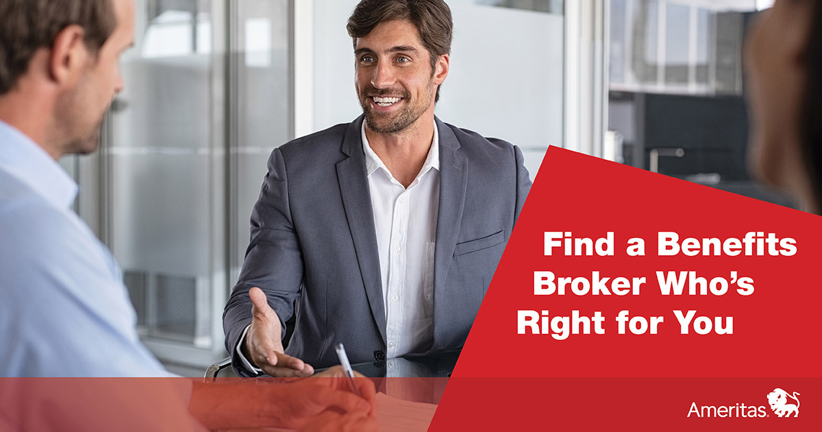 How to Find a Benefits Broker Who's Right For You - Ameritas